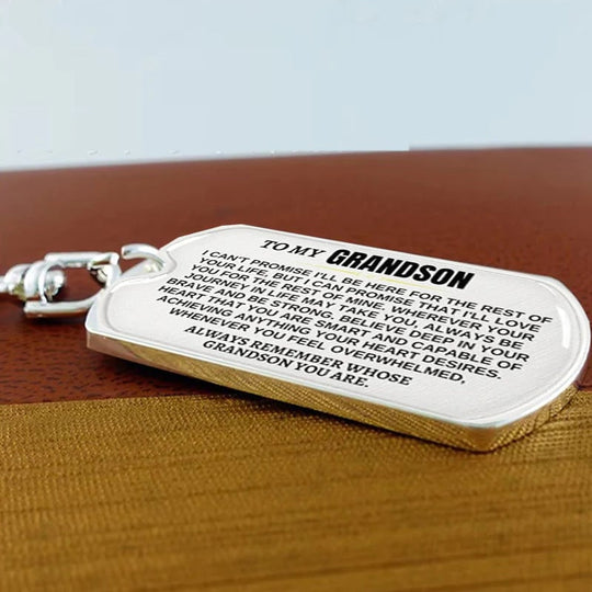 To My Grandson Keychain Stainless Steel Keychain "Whenever You Feel Overwhelmed, Always Remember Whose Grandson You Are"
