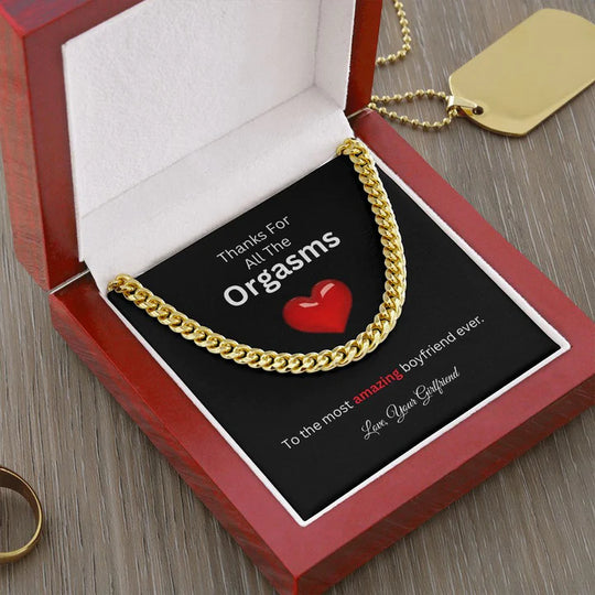 Valentines Day Gifts for himTo The Most Amazing Boyfriend Thanks For All The Orgasms Cuban Chain Necklace