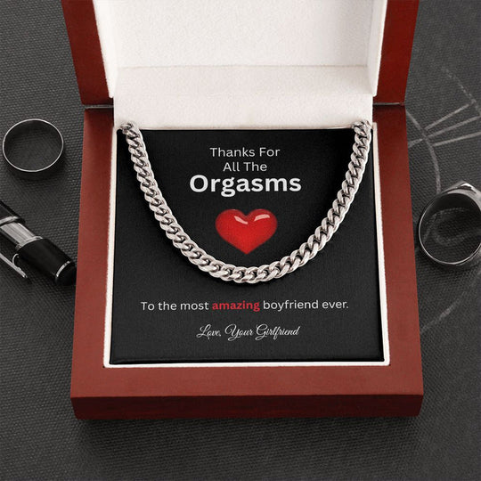 Valentines Day Gifts for himTo The Most Amazing Boyfriend Thanks For All The Orgasms Cuban Chain Necklace