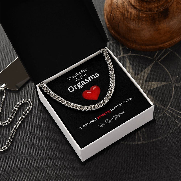 Valentines Day Gifts for himTo The Most Amazing Boyfriend Thanks For All The Orgasms Cuban Chain Necklace