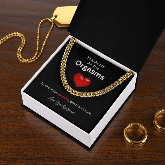 Valentines Day Gifts for himTo The Most Amazing Boyfriend Thanks For All The Orgasms Cuban Chain Necklace