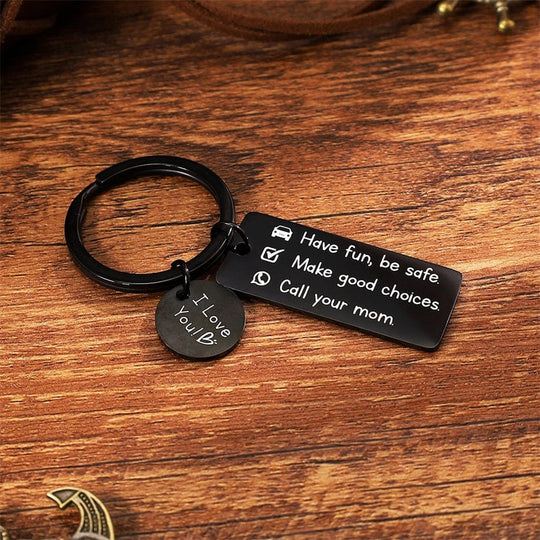 Have Fun Be Safe Make Good Choices Call Your Mom Keychain for Kids Keychain MelodyNecklace