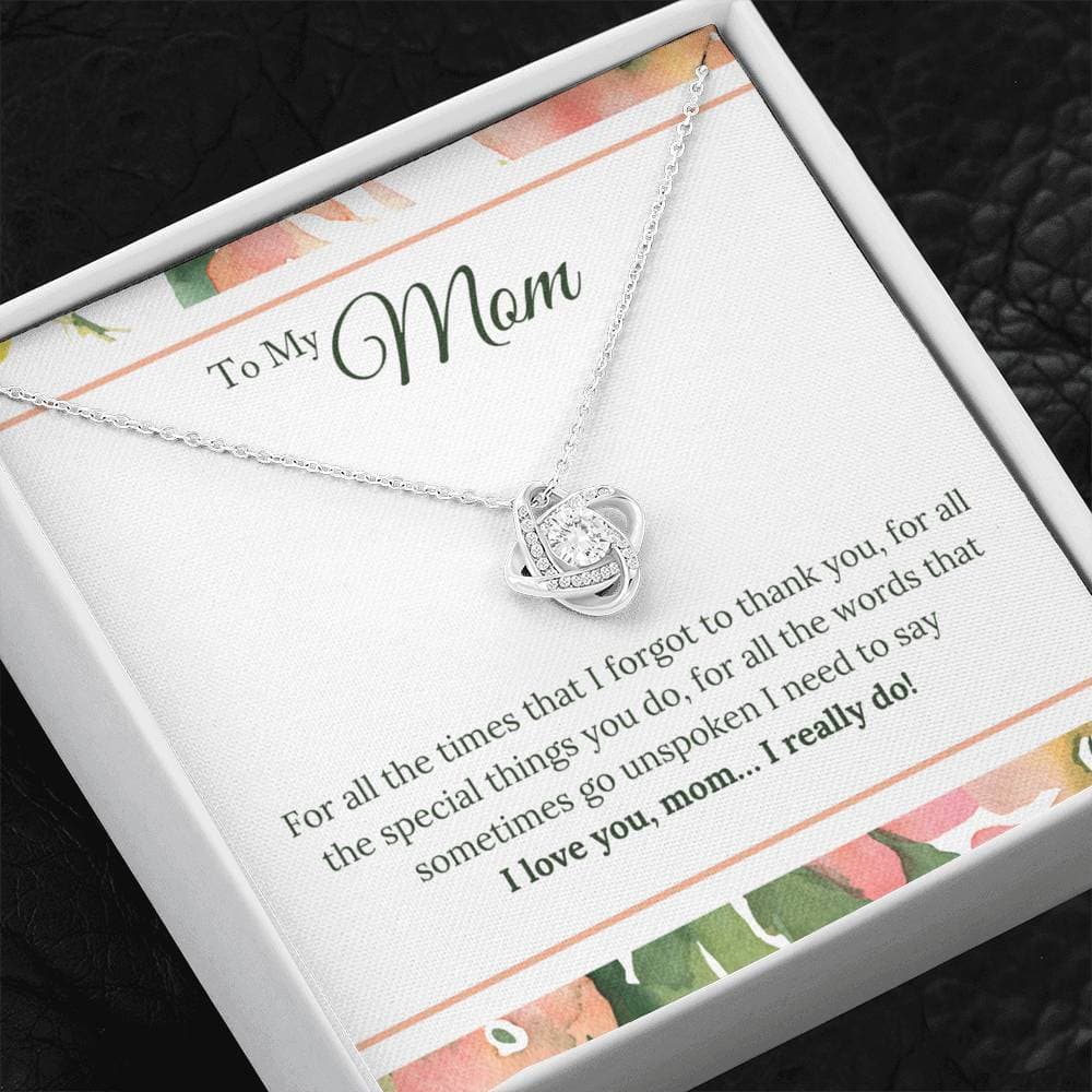 I Love You Mom I Really Do Love Knot Necklace Jewelry ShineOn Fulfillment