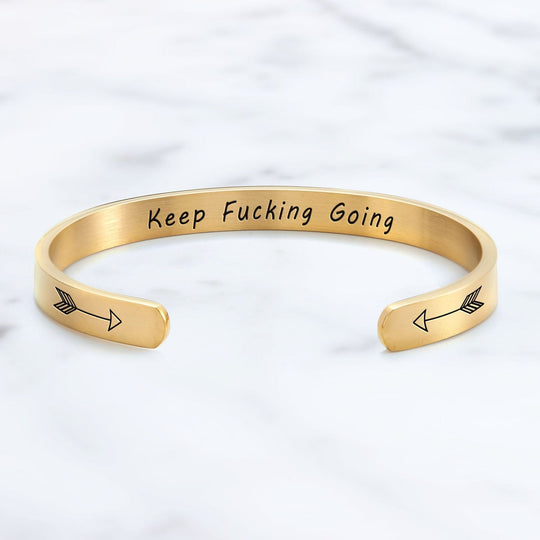 Keep Fucking Going Personalizable Cuff Bracelet Bracelet For Woman MelodyNecklace