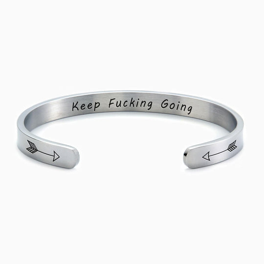 Keep Fucking Going Personalizable Cuff Bracelet Silver Bracelet For Woman MelodyNecklace