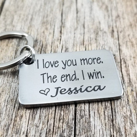 Personalized Couple Funny Keychain I Love You More The End I Win Keychain MelodyNecklace