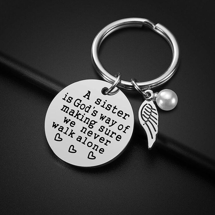 A Sister is God's Way of Making Sure We Never Walk Alone Keychain Keychain GrindStyle 