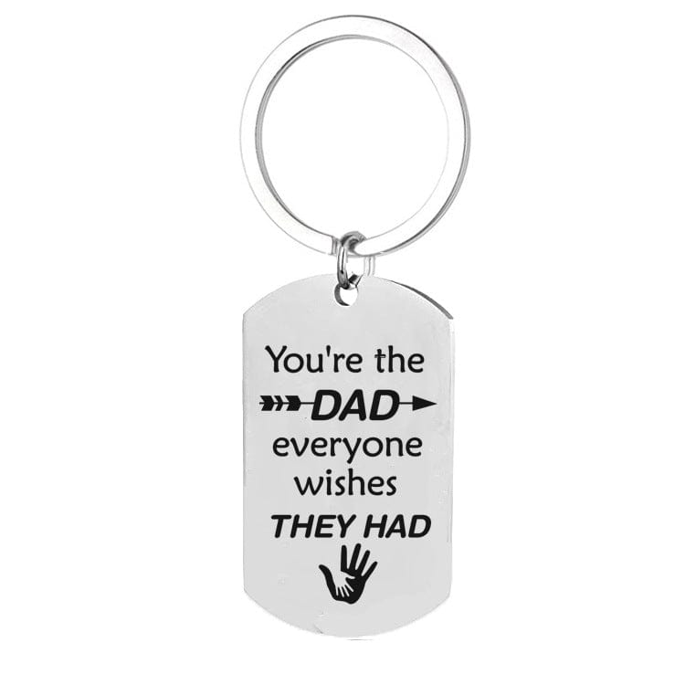 To My Dad Keychain Father's Day Gift "You're The Dad Everyone Wishes They Had" MelodyNecklace