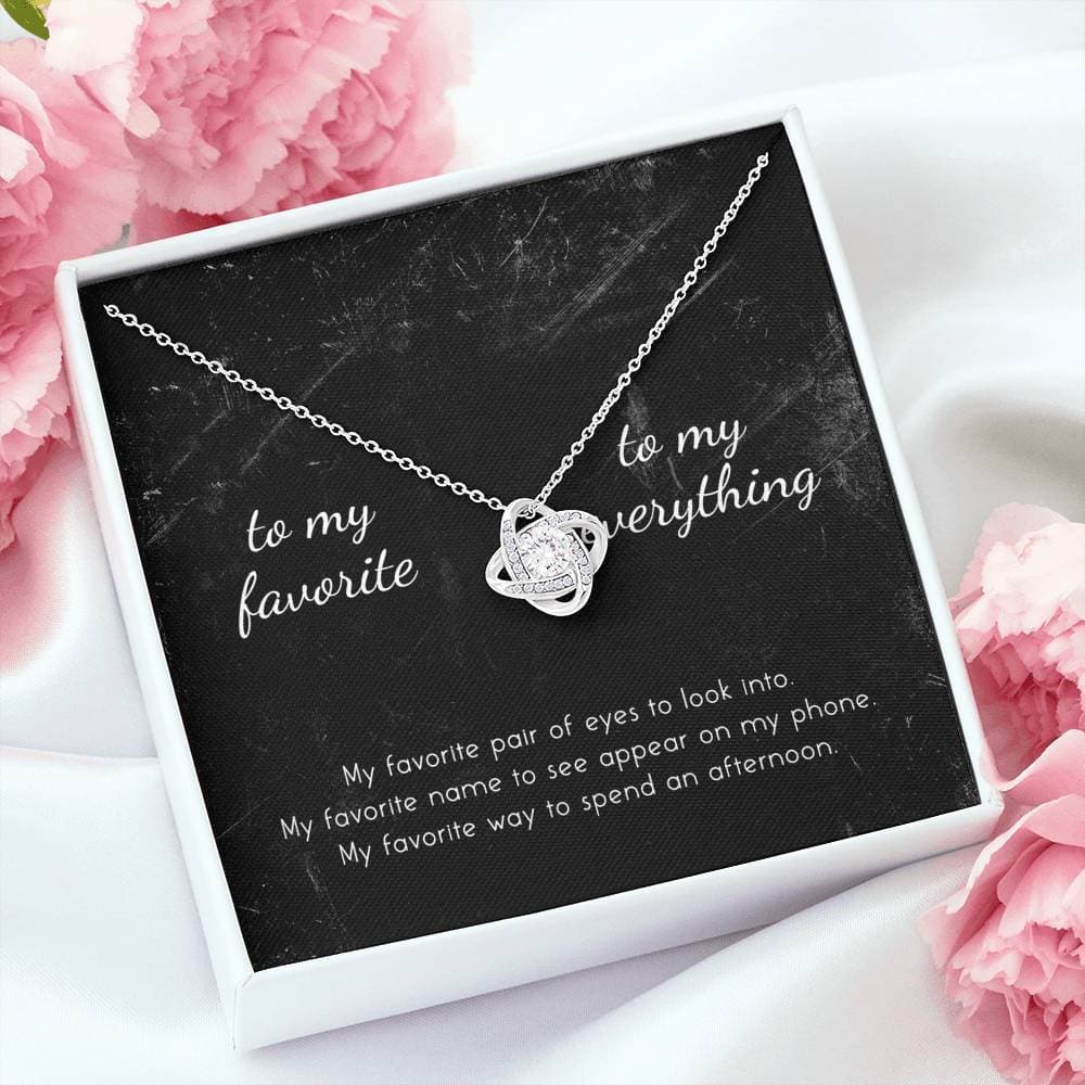 To My Favorite, To My Everything Love Knot Necklace Myron Necklace MelodyNecklace