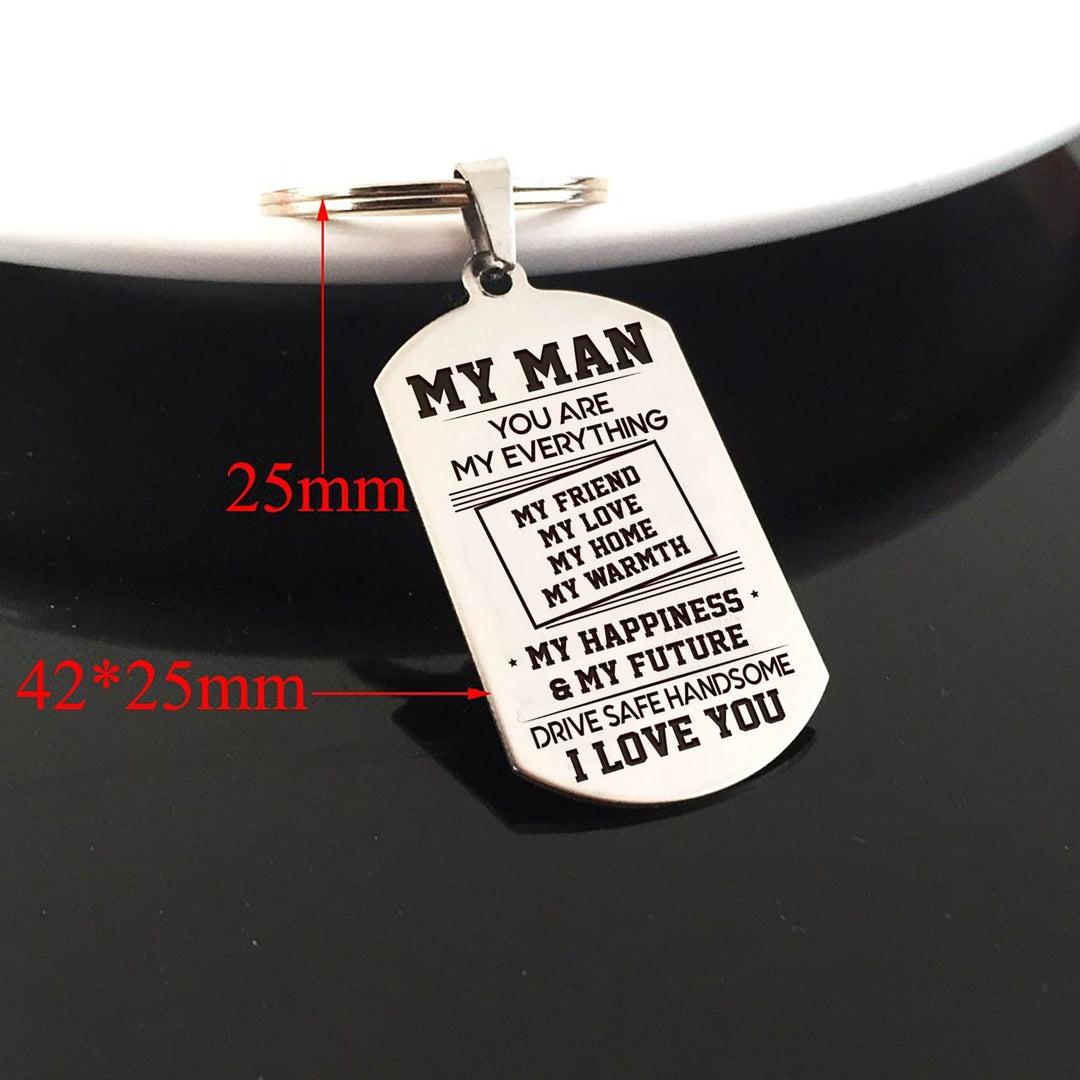 To My Man - Drive Safe Handsome - Keychain Keychain MelodyNecklace